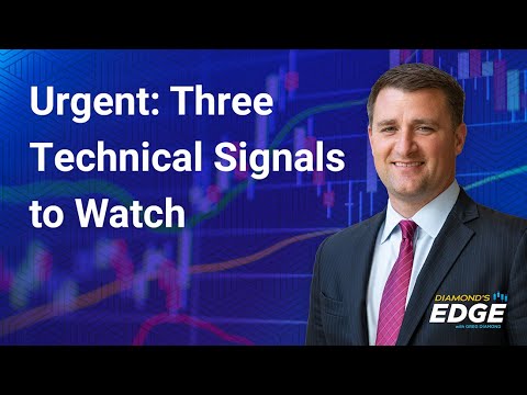 Urgent: Three Technical Signals to Watch