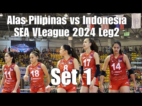 Alas Pilipinas vs Indonesia | SEA VLeague 2024 Leg 2 | Set 1 #volleyball #philippines #indonesia