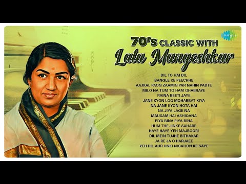 70s Classic With Lata Mangeshkar | Dil To Hai Dil | Aajkal Paon Zameen Par Nahin | 70s 80s 90s Songs