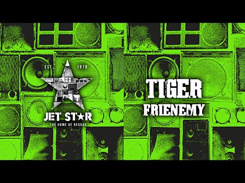 Tiger - Frienemy (Official Audio) | Jet Star Music