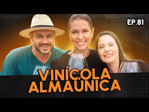 VINÍCOLA ALMAÚNICA - Pod Pai Pod Filho #81