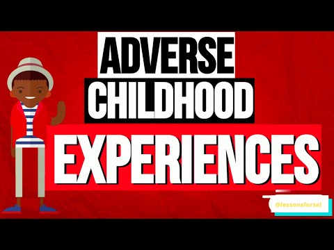 HELPING CHILDREN UNDERSTAND ADVERSE CHILDHOOD EXPERIENCES (ACES)