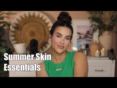 Summer Skin Essentials