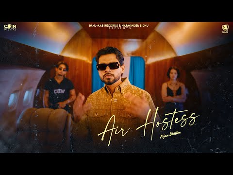 Air Hostess (Official Video) Arjan Dhillon, Mxrci | Latest Punjabi Songs