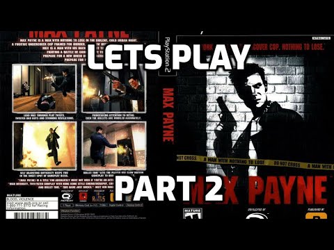 Let's Play: Max Payne (part 2)