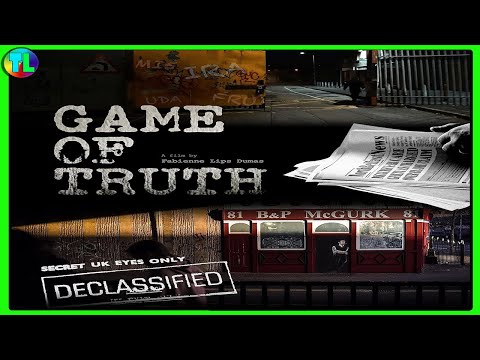 'Game of Truth' An Explosive Troubles Documentary 2021