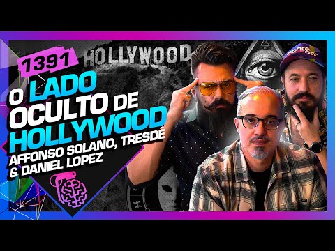 LADO OCULTO DE HOLLYWOOD: AFFONSO SOLANO, TRESDÊ E DANIEL LOPEZ - Inteligência Ltda. Podcast #1391