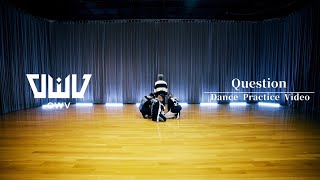 OWV -「Question」Dance Practice Video【4K】