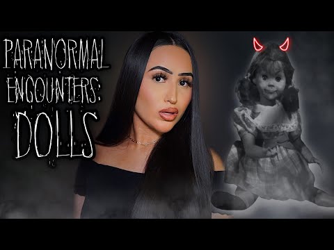 SUBSCRIBERS PARANORMAL ENCOUNTERS WITH DOLLS 👻 READING MY SUBSCRIBERS SCARY STORIES