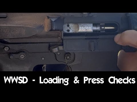 WWSD - Loading & Press Checks