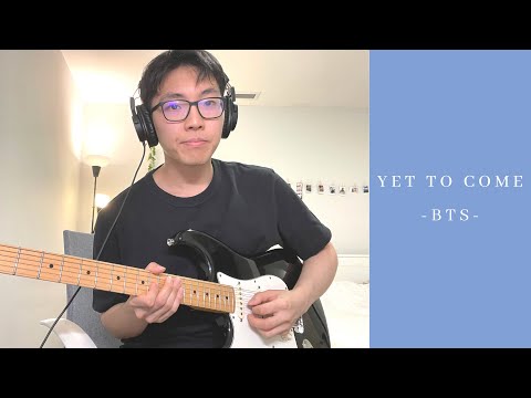 BTS (방탄소년단) - Yet To Come (Guitar Cover)