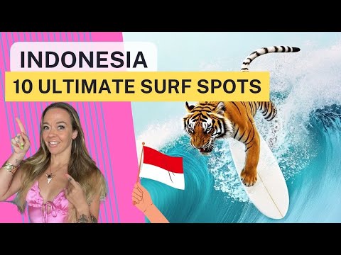 15 surf destinations in Indonesia: where to go on a surf trip from Bali: Mentawai, Lombok, Sumbawa