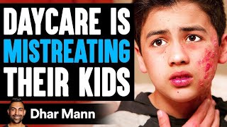 DAYCARE Is MISTREATING Their KIDS, What Happens Is Shocking | Dhar Mann