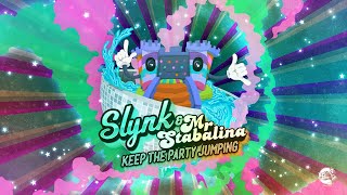 Slynk & Mr Stabalina - Keep The Party Jumping