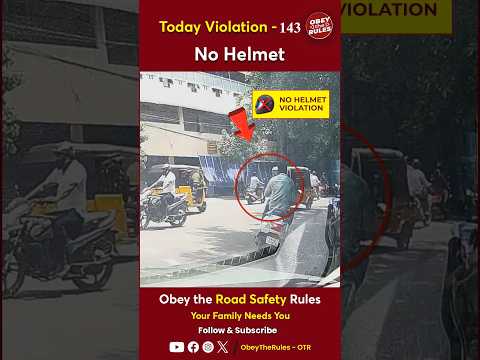 TODAY VIOLATION -143 Kindly Wear Helmet for your Safety #chennaitrafficpolice #otr #obeytherules