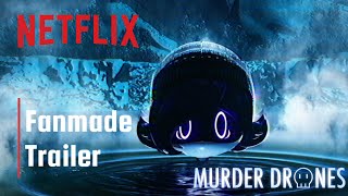 Murder Drones | Fanmade Trailer | Netflix