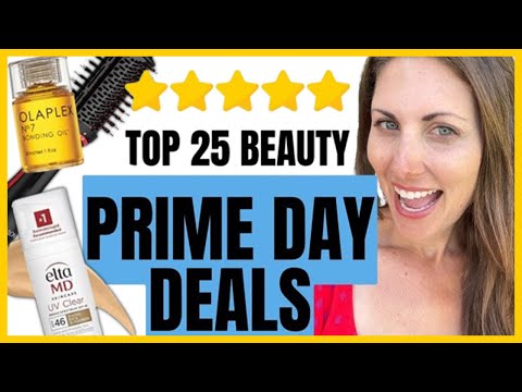 💄TOP 25 Amazon PRIME DAY *BEAUTY* DEALS 2024 🚨