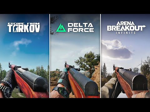 Delta Force Hawk Ops vs Arena Breakout Infinite vs Escape From Tarkov Comparison