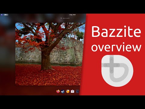 Bazzite overview  | The next generation of Linux gaming