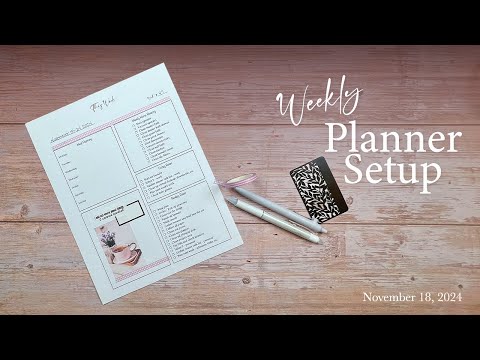 Weekly Planner Setup | November 18, 2024