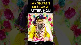 IMPORTANT MESAGE OF MAHARAJ JI AFTER HOLI #holi #vrindavan #shorts #hitpremanandji @BhajanMarg