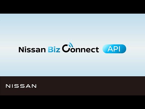 【Nissan Biz Connect API サービス紹介】法人向け 車両データAPI連携サービス