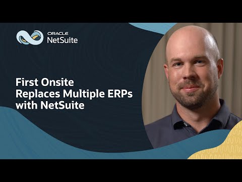 First OnSite Swaps Multiple ERPs and QuickBooks for NetSuite