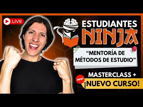 🔥LANZAMIENTO DE ESTUDIANTES NINJA: Nuevo Curso de Métodos de Estudio (+ Masterclass en vivo)