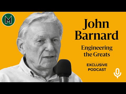 Podcast: John Barnard | Engineering the Greats