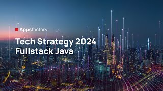 Tech Strategy FS Java 2024