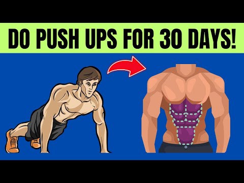 Do push ups for 30 days and see what happens!