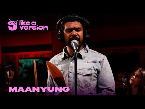 Maanyung - 'Patterns' (live for Like A Version)