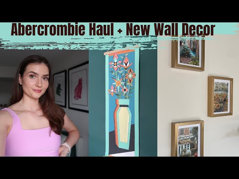 Abercrombie Active Wear + New Wall Art