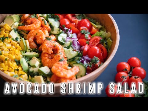 Avocado Shrimp Salad - Healthy Recipe with Corn and Parsley Lemon