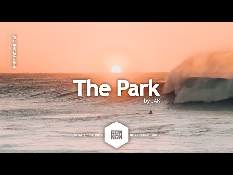 The Park - JAK | @RFM_NCM