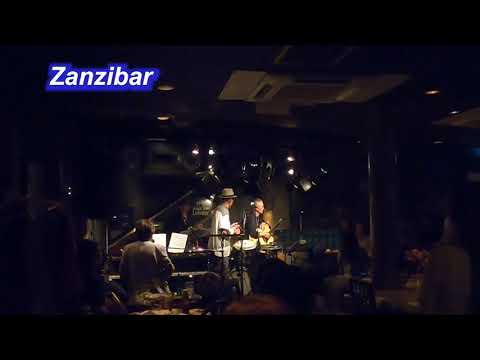 サンバの名曲！　Zanzibar／Live@ Jazz inn Lovely