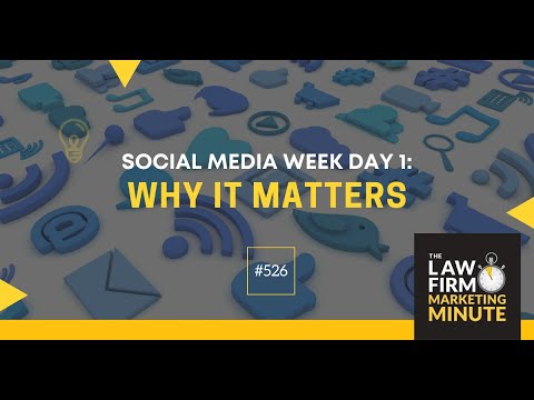 Social Media Week Day 1: Why It Matters - LFMM 526