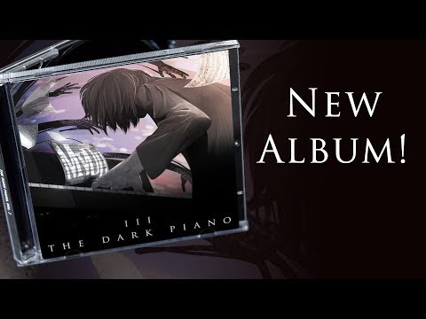 THE DARK PIANO, VOL. 3 - Release