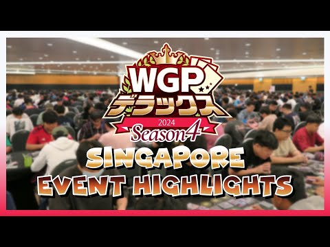 WGP Deluxe 2024 Season 4 Singapore Highlights