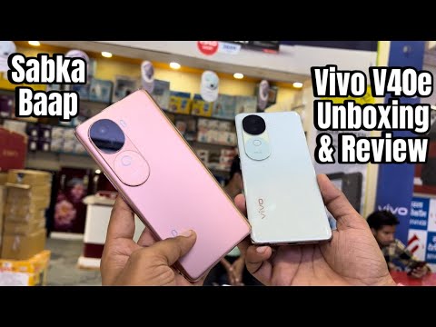 Vivo V40e Unboxing & Review, Premium Design, Must Watch !!!