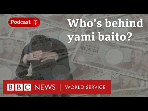 Yami baito: Inside Japan’s dark part-time jobs - BBC Trending podcast, BBC World Service