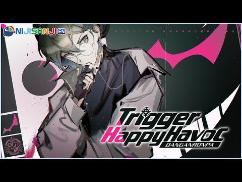 【DANGANRONPA #5】A new chapter begins【NIJISANJI EN | Ike Eveland】