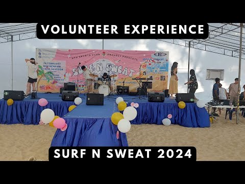 (Surf N Sweat 2024) 不一樣的志願者體驗? | Different experience this time round? 🏠