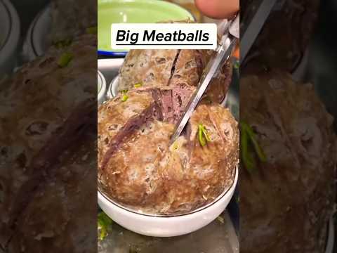 Chinese BIG meatballs #streetfoodlover