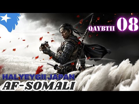 HALYEYGII JAPAN QAYBTII 8AAD | GHOST OF TSUSHIMA AF-SOMALI