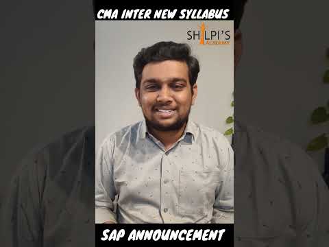 CMA INTER | NEW SYLLABUS | SAP ANNOUNCEMENT