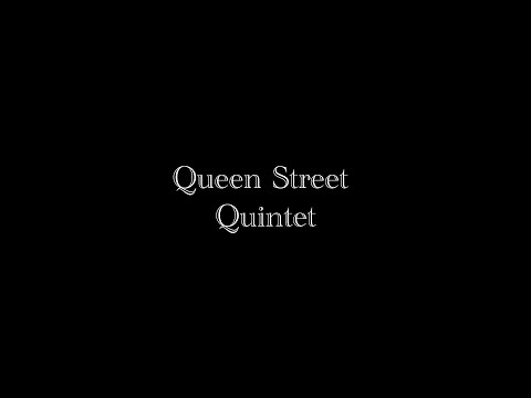 Queen Street Quintet