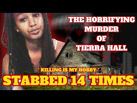 A HORRIFIC result of OBSESSION & JEALOUSY! : The TIERRA HALL Story