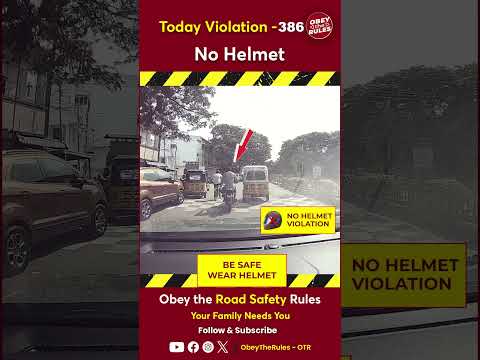 Today Violation 386 - Secure Your Ride with Helmet #otr #obeytherules #chennaitrafficpolice