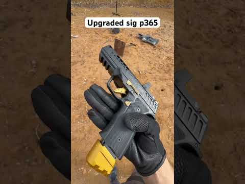 Fully upgraded Sig Sauer P365